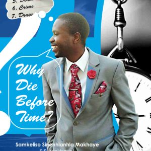 Why Die Before Time?